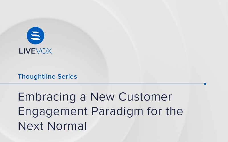 Embracing a New Customer Engagement Paradigm for the Next Normal with Greg Mitchell