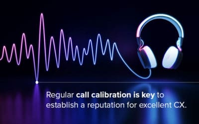 5 Tips for Live & Recorded Call Calibration