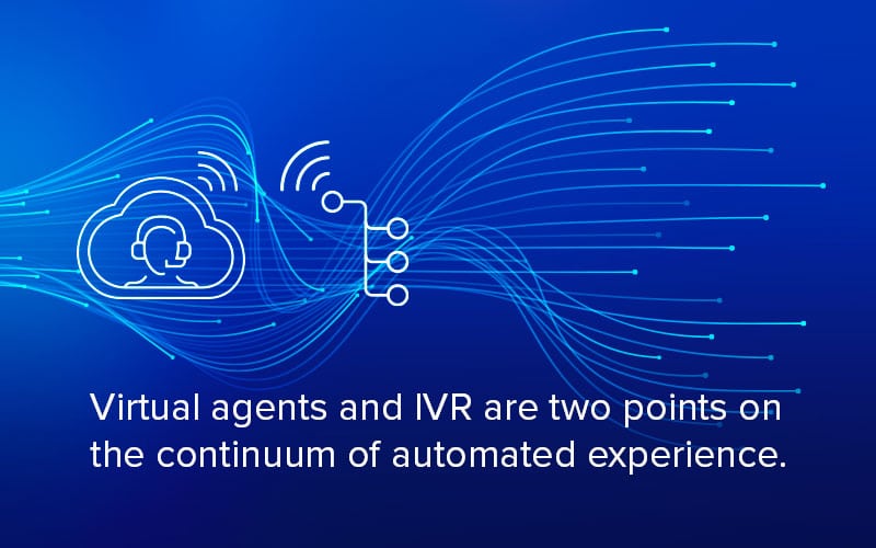 What is the Difference Between IVR and Virtual Agents?