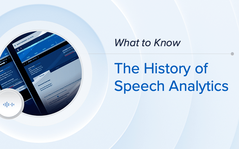 The Past, Present, and Future of Speech Analytics