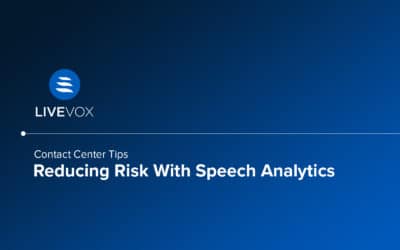 5 Easy Ways Speech Analytics Can Reduce Risk
