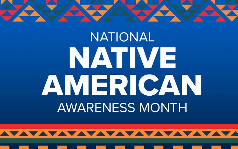 How to Observe National Native American Heritage Month