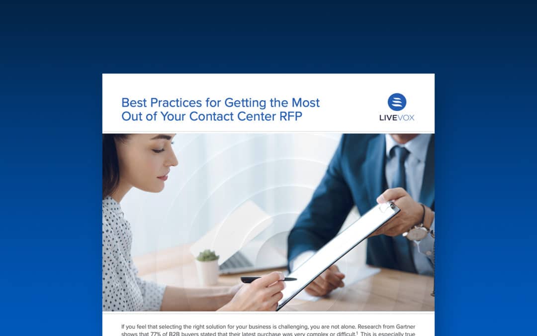 Best Practices for Getting the Most Out of Your Contact Center RFP