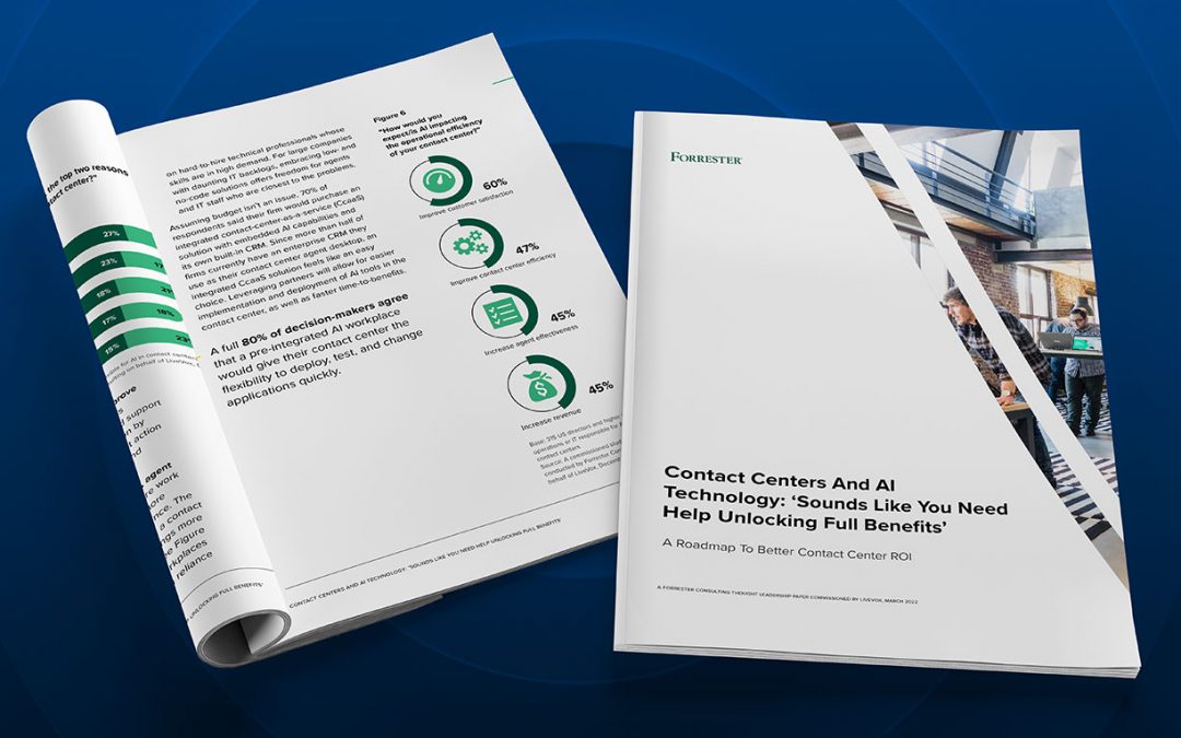 A Forrester Study: Contact Centers and AI Technology: ‘Sounds Like You Need Help Unlocking Full Benefits