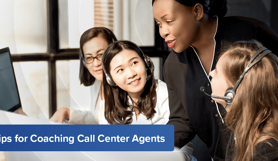 Tips for Coaching Call Center Agents