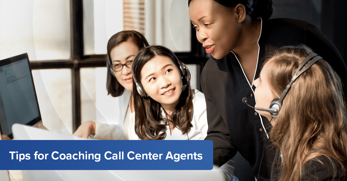 Tips for Coaching Call Center Agents