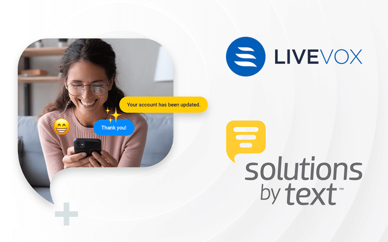 Solutions by Text Joins the LiveVox Partner Ecosystem
