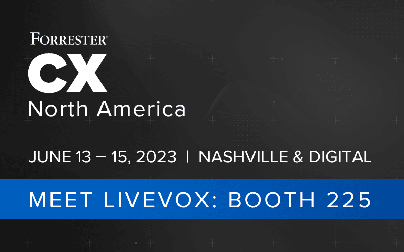 LiveVox To Showcase AI-Powered Solutions at Forrester CX North America This Week
