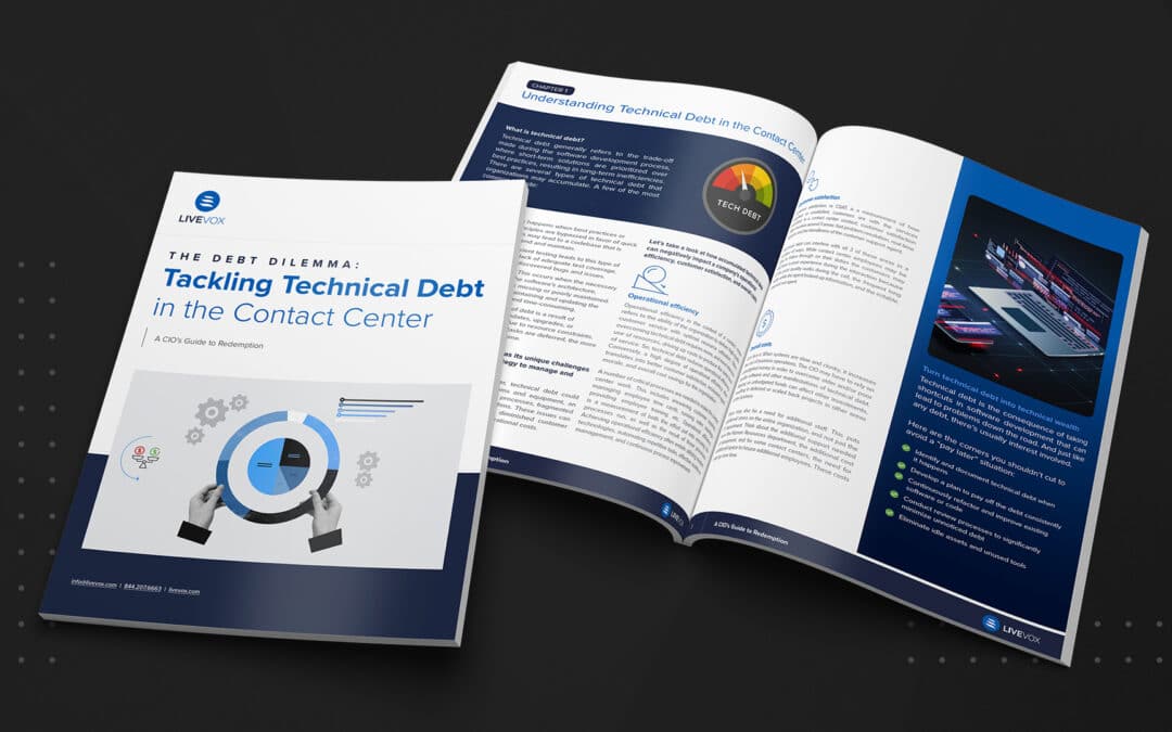 The Debt Dilemma: A CIO’s Guide to Code Redemption:  Tackling Technical Debt in the Contact Center