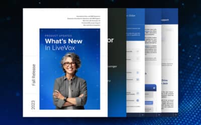 What’s New In LiveVox? Fall 2023 Edition