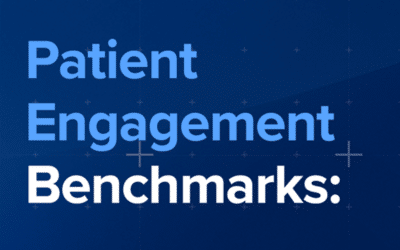 Patient Engagement Benchmarks: 10 Healthcare Statistics You Need To Know
