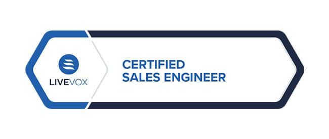 LiveVox [certified sales engineer / badge]
